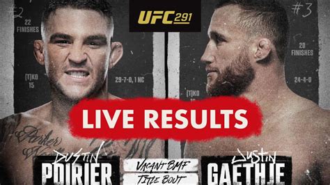 UFC 291: Poirier vs Gaethje 2 Results.